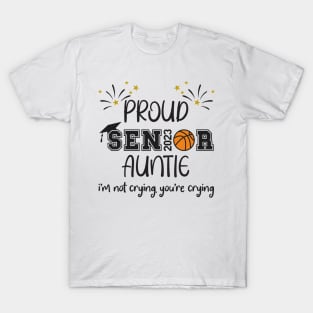 Proud aunt of a 2023 senior basketball T-Shirt